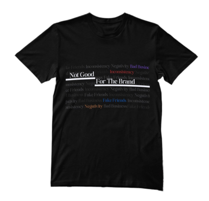 Not Good For The Brand